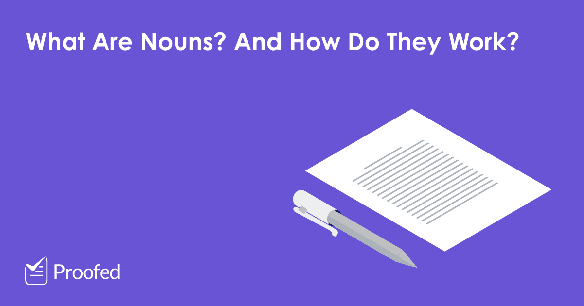 writing-tips-what-is-a-noun-proofed