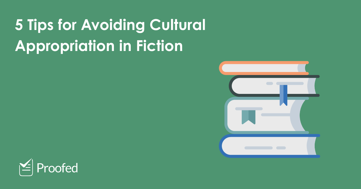 Someone Else’s Story: Cultural Appropriation in Fiction