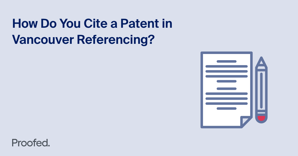 slow boycott Real How to Cite a Patent in Vancouver Referencing | Proofed's Writing Tips