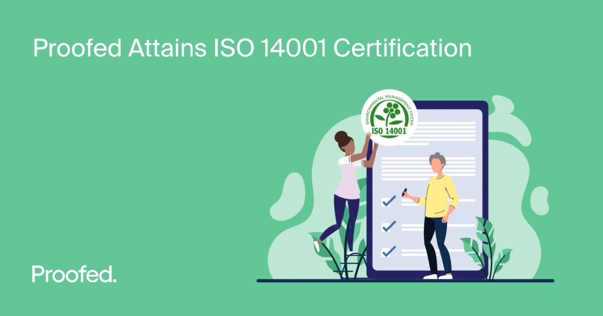 Proofed Attains ISO 14001 Certification | Proofed Press Release