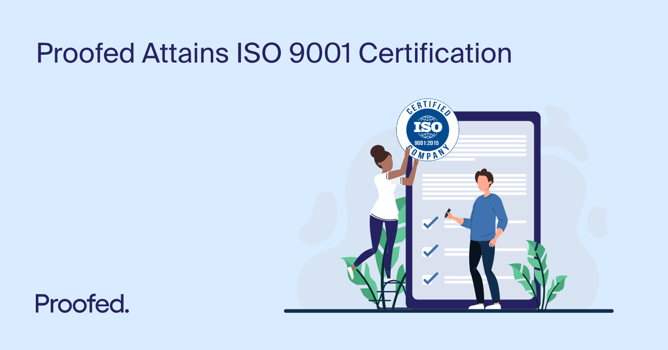 Proofed Attains ISO 9001 Certification
