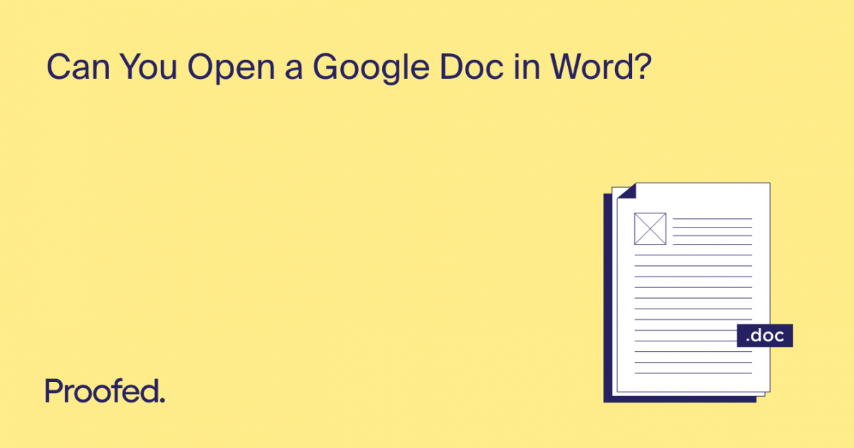 can-you-open-a-google-doc-in-word-a-quick-guide-proofed-s-writing-tips