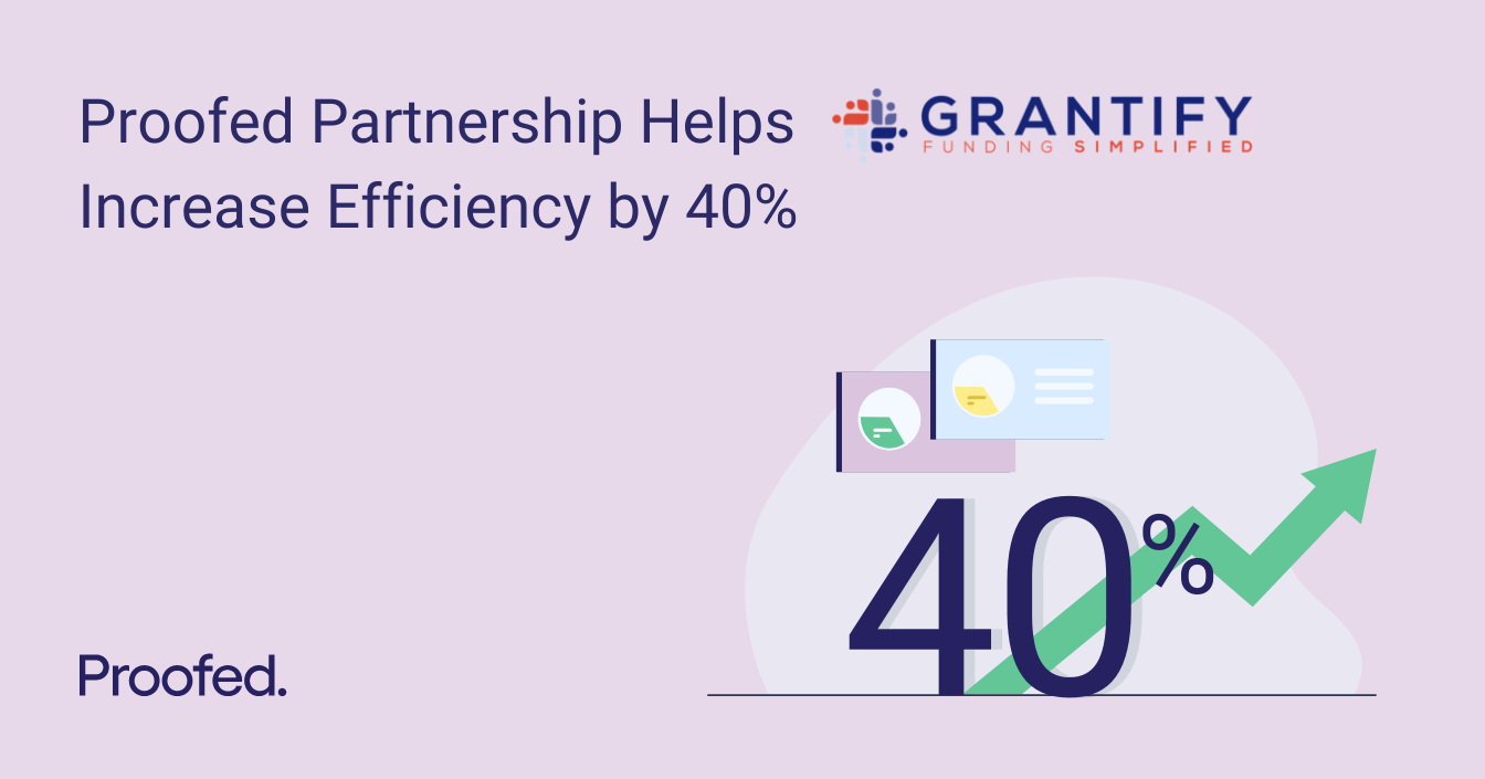 Proofed Partnership Helps Grantify Increase Efficiency by 40%