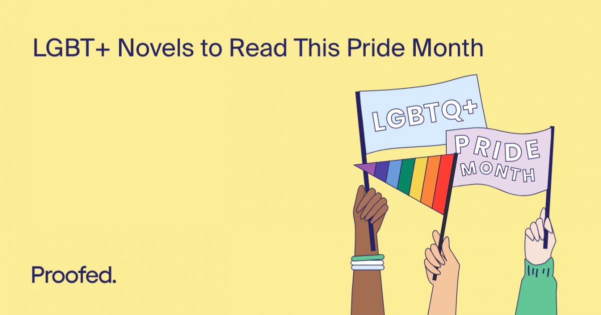 5 LGBT+ Novels to Read this Pride Month Proofed's Writing Tips