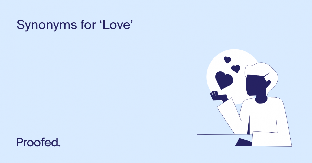 6-synonyms-for-love-proofed-s-writing-tips