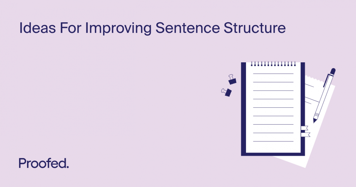5-tips-for-improving-sentence-structure-proofed-s-writing-tips