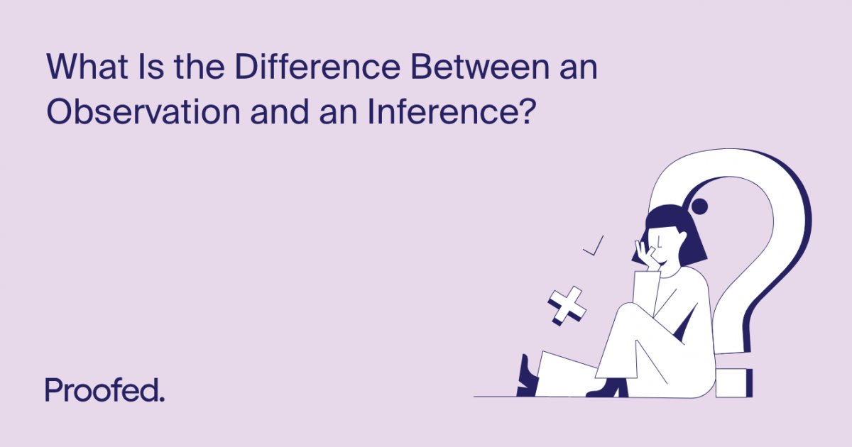 What’s the Difference Between an Observation and an Inference ...