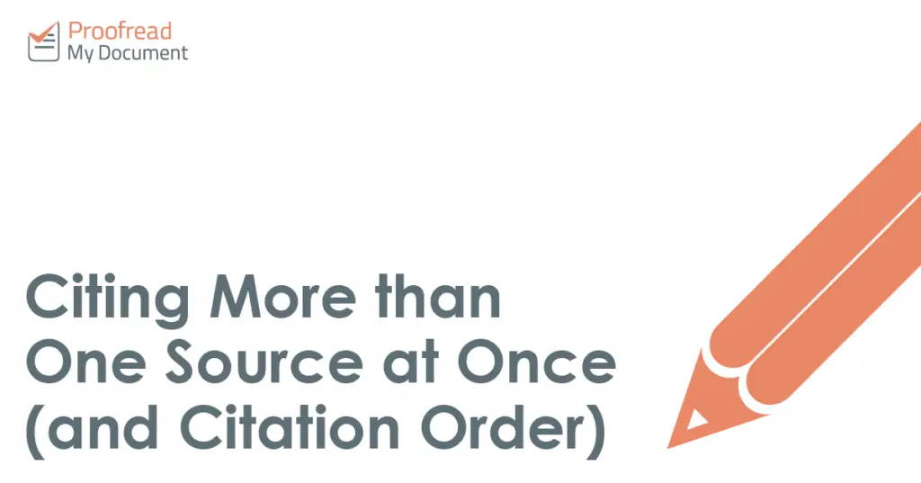Citing More than One Source at Once (and Citation Order)