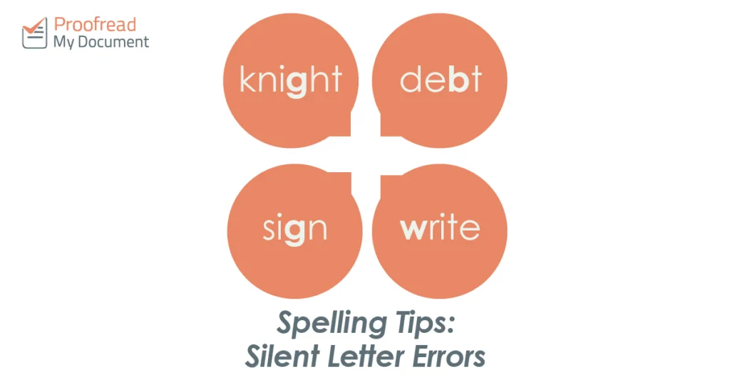 Spelling Tips - Silent Letter Errors
