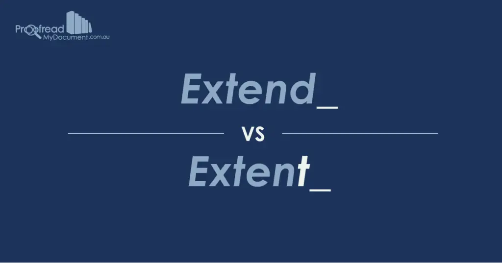 Word Choice - Extend v Rxtent
