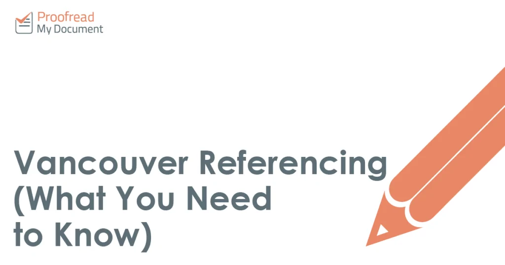Vancouver Referencing (What You Need to Know)