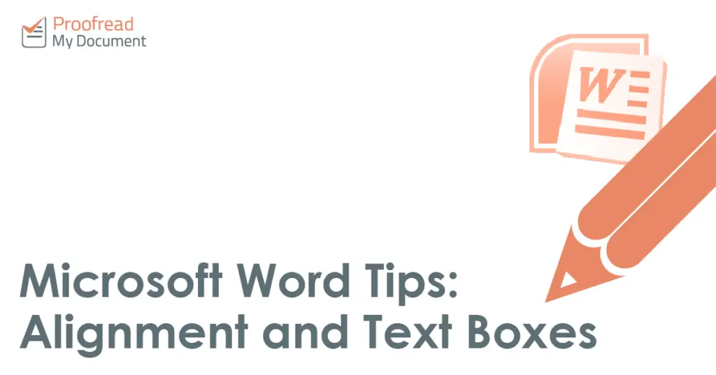 Microsoft Word Tips - Alignment and Text Boxes