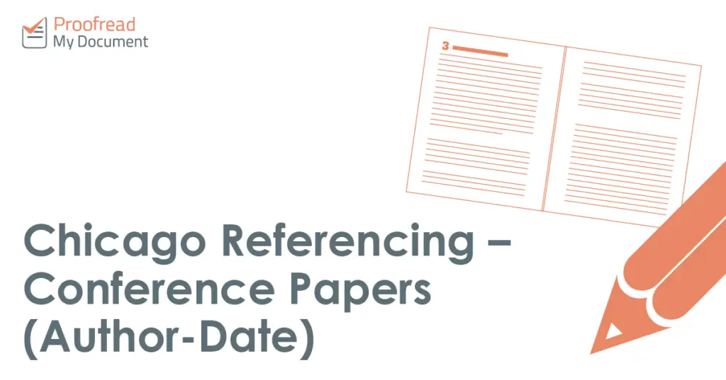 Chicago Referencing – Conference Papers (Author-Date)
