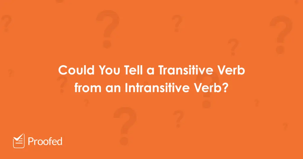 Grammar Tips Transitive and Intransitive Verbs