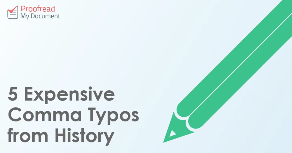5 Expensive Comma Typos from History