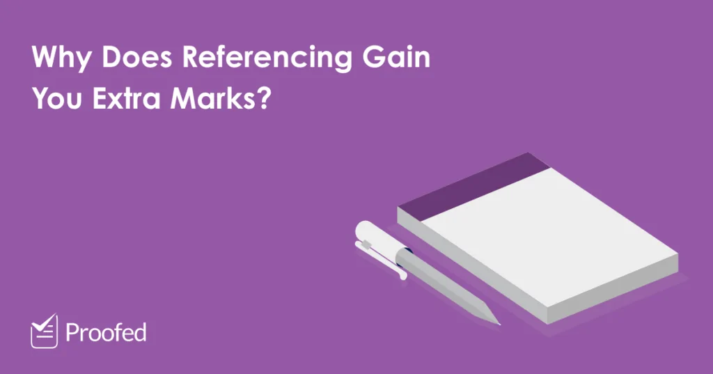 Why Does Referencing Gain You Extra Marks?